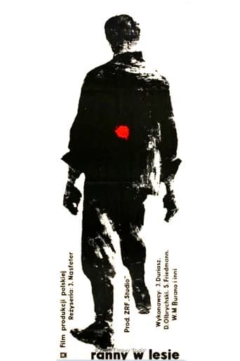 Wounded in the Forest poster