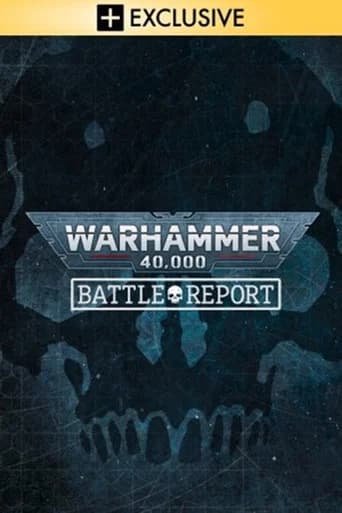 Warhammer 40.000: Battle Report poster