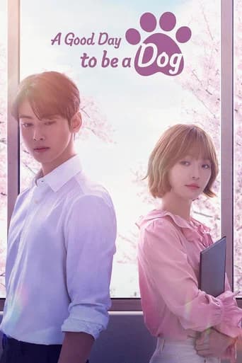 A Good Day to be a Dog poster
